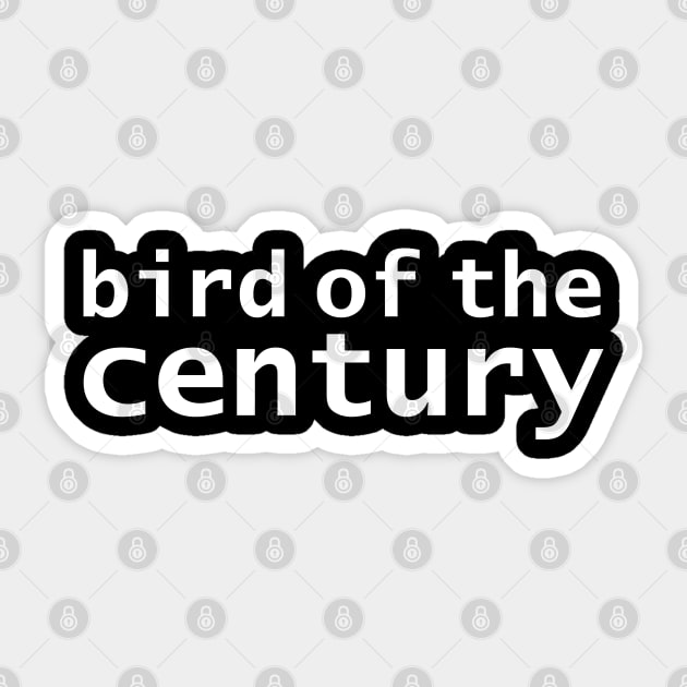 Bird of the Century Sticker by ellenhenryart